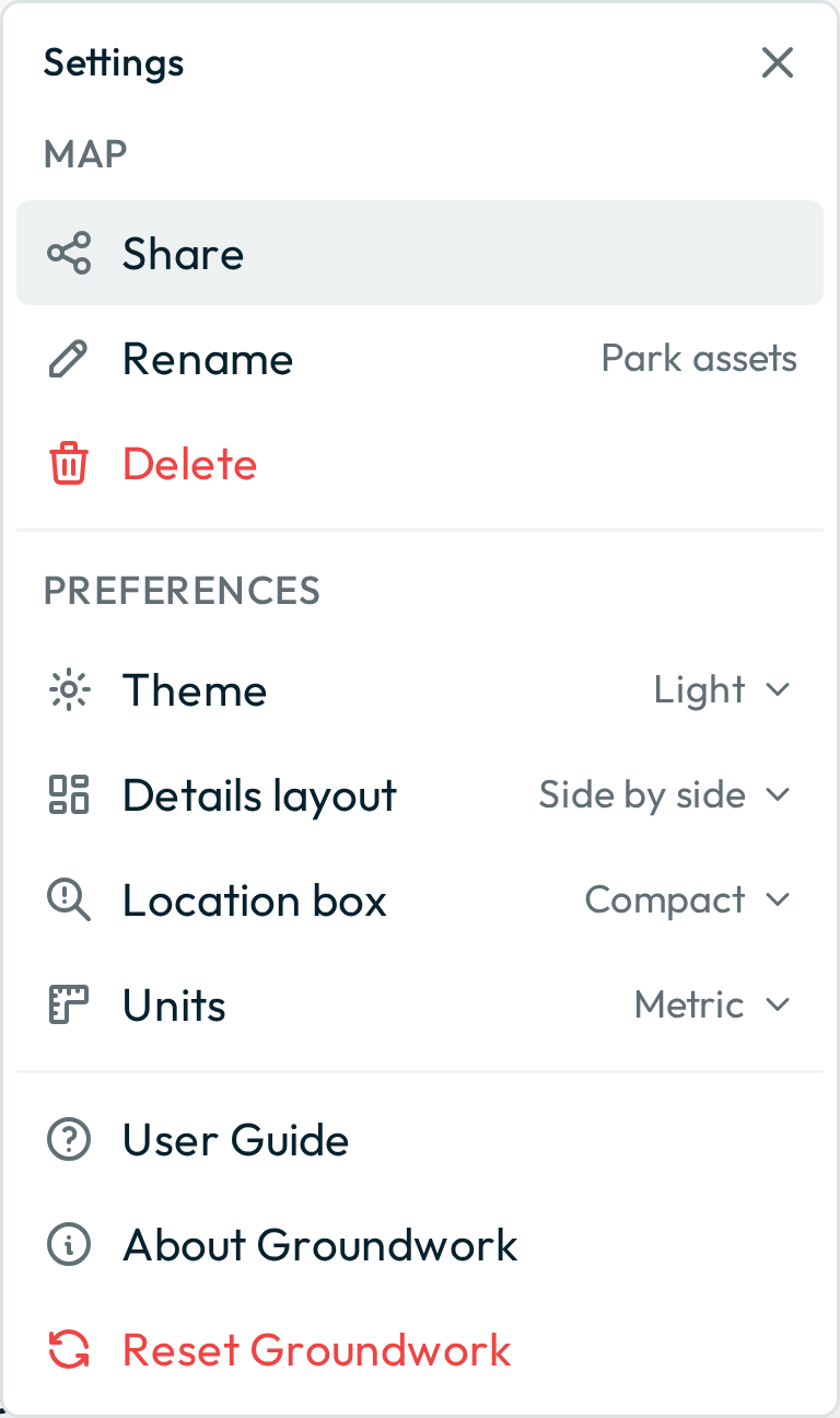 Groundwork's settings menu open from the map header: a Map section with Share, Rename showing the map's name and Delete, a Preferences section with Theme, Details layout, Location box and Units each showing its current value, then User Guide, About Groundwork and Reset Groundwork.